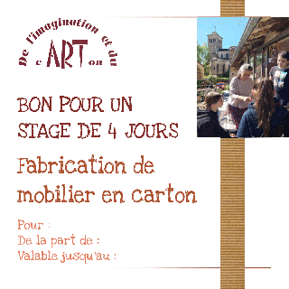 Bon pour un stage "Fabrication de mobilier en carton"